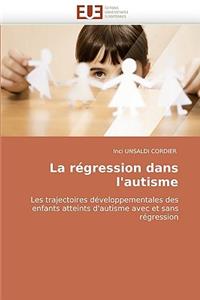 La Régression Dans l'Autisme