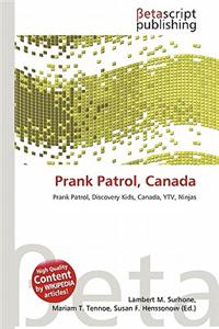 Prank Patrol, Canada