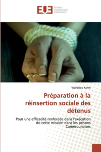 Préparation à la réinsertion sociale des détenus