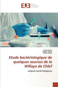 Etude bactériologique de quelques sources de la Willaya de Chlef