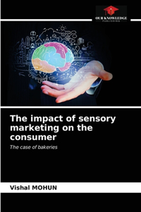 impact of sensory marketing on the consumer