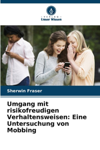 Umgang mit risikofreudigen Verhaltensweisen