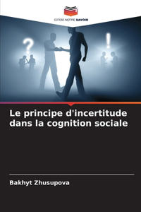 principe d'incertitude dans la cognition sociale