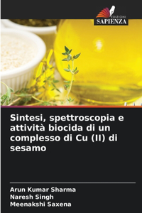 Sintesi, spettroscopia e attività biocida di un complesso di Cu (II) di sesamo