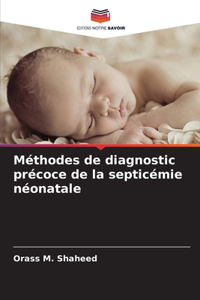 Méthodes de diagnostic précoce de la septicémie néonatale