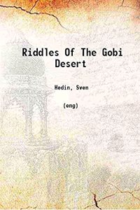 Riddles of the Gobi Desert