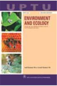 Environment and Ecology: (as Per the New Syllabus, B. Tech, Year of U. P. Technical University)