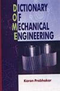 Dictionary of Mechanical Engineering