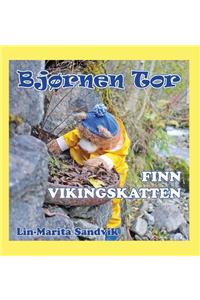 Bjørnen Tor finn vikingskatten