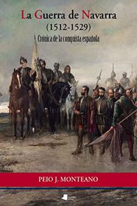 Guerra de navarra , la - cronica de la conquista