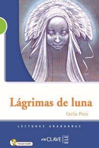 Lagrimas de luna - Book + CD (B1)