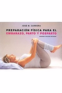PREP.FISICA EMBARAZO,PARTO Y POSPARTO