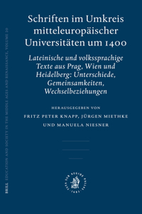 Schriften im Umkreis mitteleuropäischer Universitäten um 1400