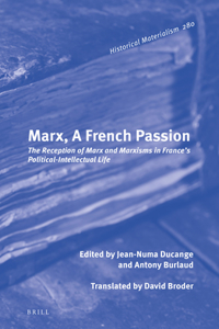 Marx, A French Passion
