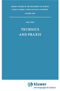Technics and PRAXIS