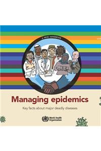 Managing epidemics