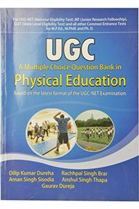 UGC - A Multiple Choice Question Bank in Physical Education