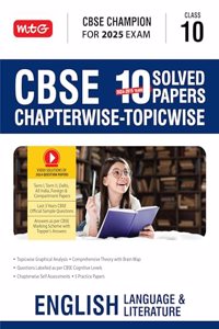 MTG CBSE 10 Years (2024-2015) Chapterwise Topicwise Solved Papers Class 10 English Language & Literature Book - CBSE Champion For 2025 Exam | CBSE Question Bank With Sample Papers | Video Solution of PYQs (Based on Latest Pattern)