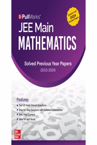 JEE Main 10 Years (2015-2024) Mathematics Previous Years' Solved Papers | JEE Main PYQ for 2025 Exam | McGraw Hill