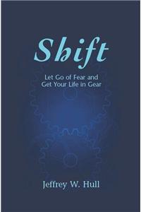 Shift