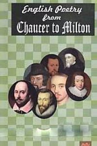English Peotry from Chaucer to Milton