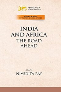 India and Africa The Road Ahead