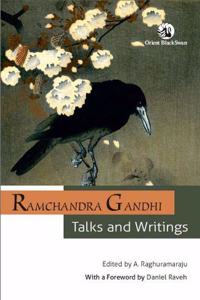 Ramchandra Gandhi: Talks and Writings (Collected Writings)