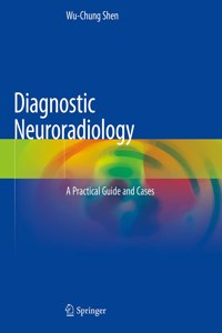 Diagnostic Neuroradiology