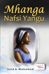 Mhanga Nafsi Yangu