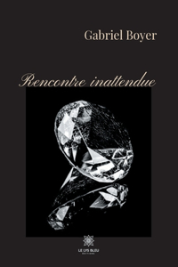 Rencontre inattendue