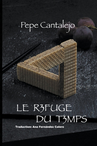 refuge du temps