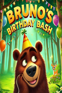Bruno's Birthday Bash