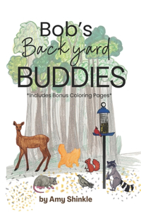 Bob's Backyard Buddies