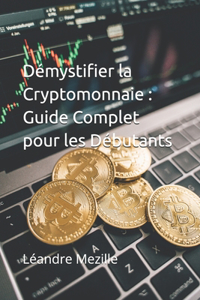 Démystifier la Cryptomonnaie