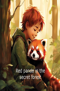Red panda in the secret forest