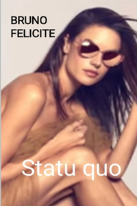 Statu quo
