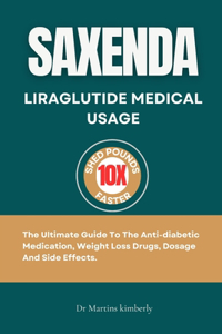 Saxenda Liraglutide Medical Usage