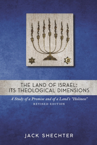 Land of Israel: Its Theological Dimensions