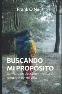 Buscando Mi Propósito
