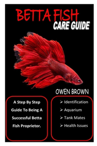 Betta Fish Care Guide