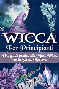 Wicca Per Principianti