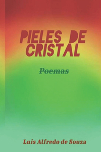 Pieles de Cristal