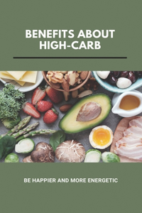 Benefits About High-Carb