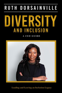 Diversity and Inclusion - A CEO Guide