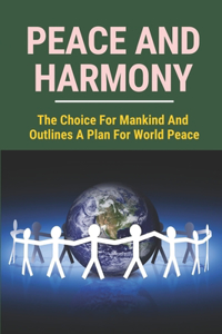Peace And Harmony