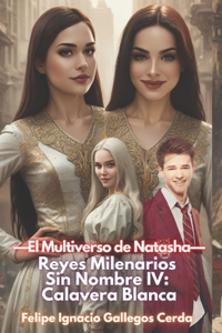 Reyes Milenarios Sin Nombre IV