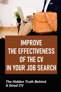 Improve The Effectiveness Of The CV In Your Job Search
