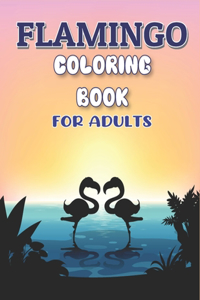 Flamingo Coloring Book for Adults