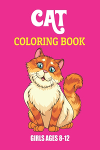 Cat Coloring Book Girls Ages 8-12