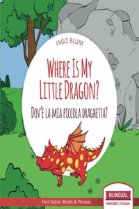Where Is My Little Dragon? - Dov'è la mia piccola draghetta?